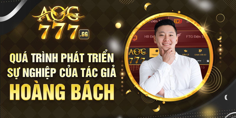 Quá trình phát triển của Hoàng Bách