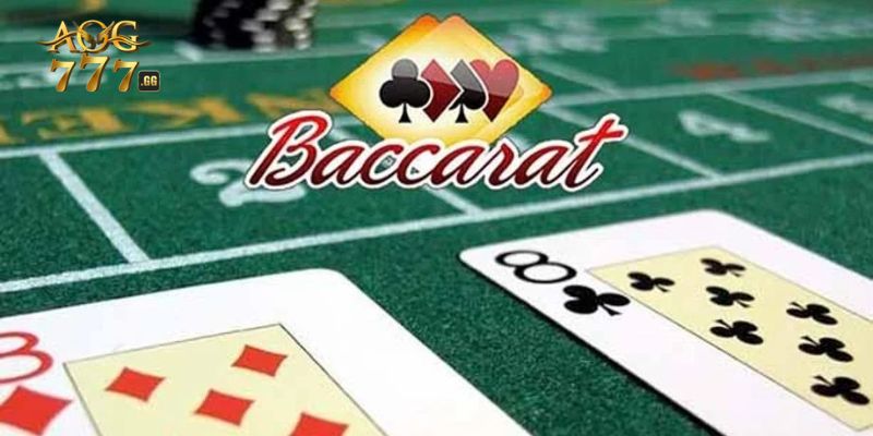 Vài điều lưu ý khi chơi Baccarat không nên bỏ qua