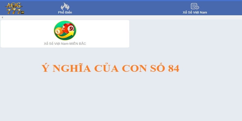 Tìm hiểu về số 84 có ý nghĩa gì?