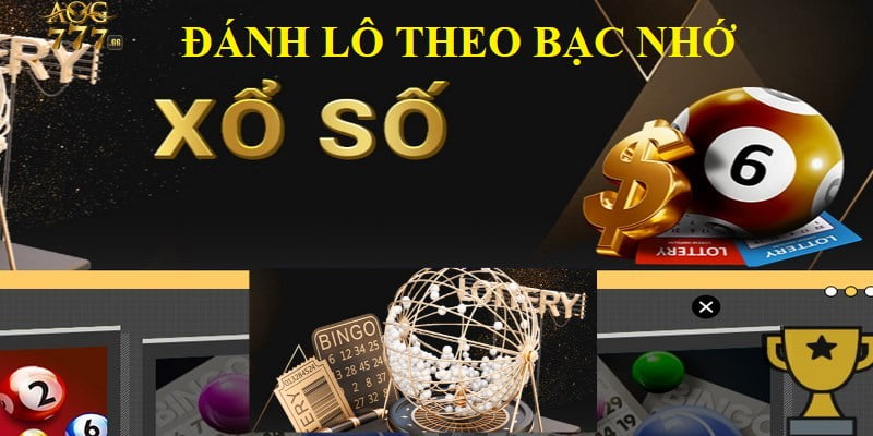 Nghiên cứu tìm số đẹp theo bạc nhớ